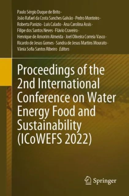 Proceedings of the 2nd International Conference on Water Energy Food and Sustainability (ICoWEFS 2022)