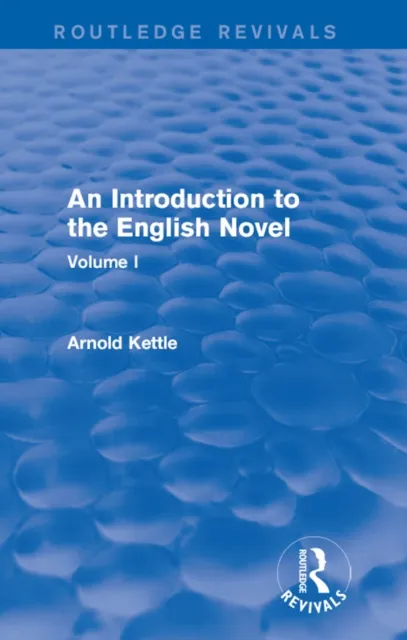 An Introduction to the English Novel: Volume 1