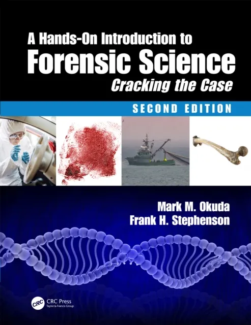 Hands-On Introduction to Forensic Science