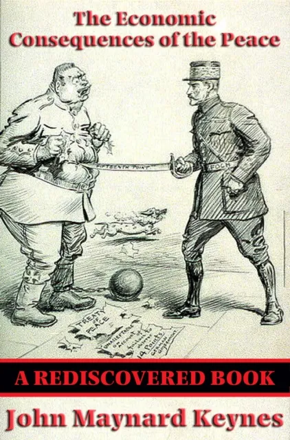 Economic Consequences of the Peace (Rediscovered Books)