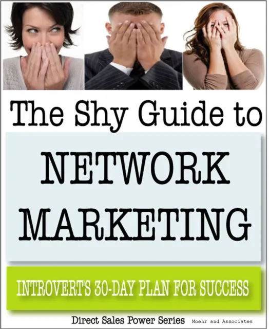 Shy Guide to Network Marketing: Introvert's 30-Day Plan for Success