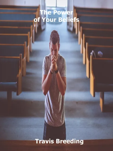 Power of Your Beliefs