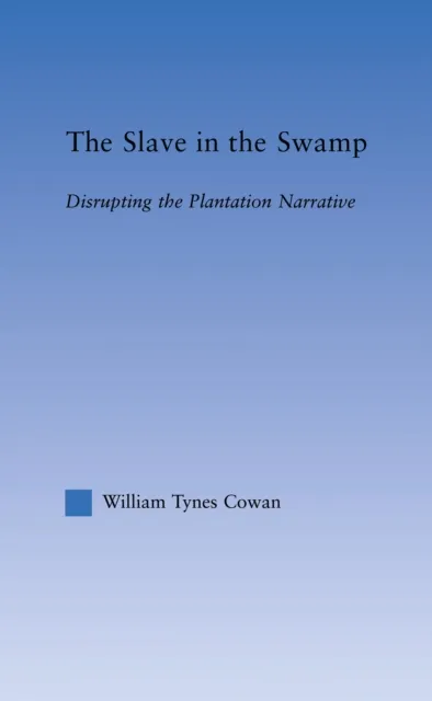 Slave in the Swamp