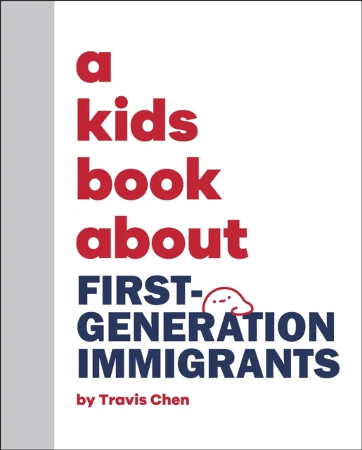 Kids Book About First Generation Immigrants