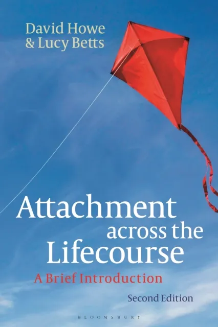 Attachment across the Lifecourse
