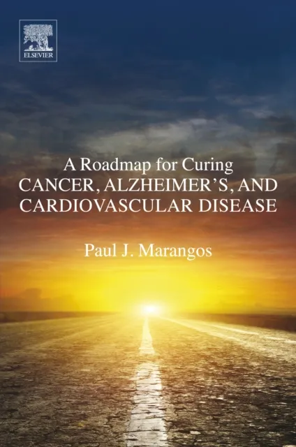 Roadmap for Curing Cancer, Alzheimer's, and Cardiovascular Disease