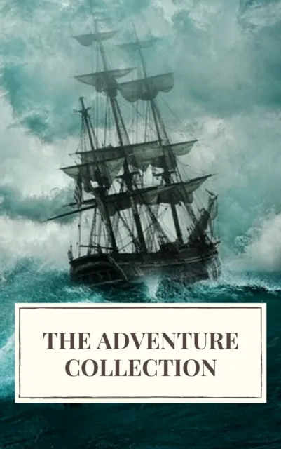 Adventure Collection: Treasure Island, The Jungle Book, Gulliver's Travels, White Fang...