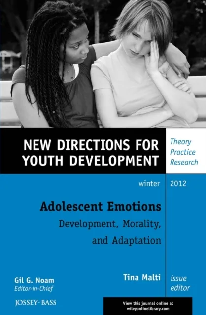 Adolescent Emotions: Development, Morality, and Adaptation