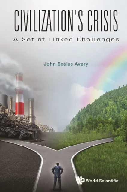 Civilization's Crisis: A Set Of Linked Challenges