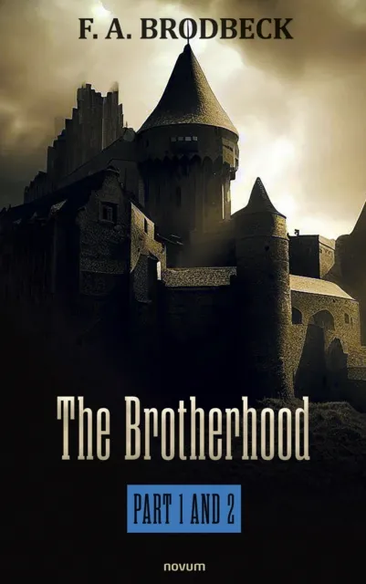 Brotherhood - Part 1 and 2