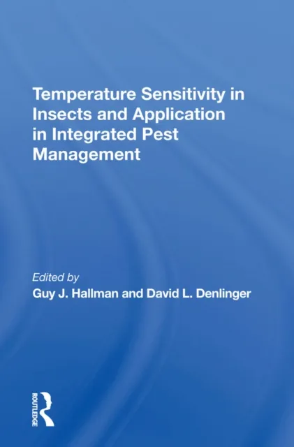 Temperature Sensitivity In Insects And Application In Integrated Pest Management