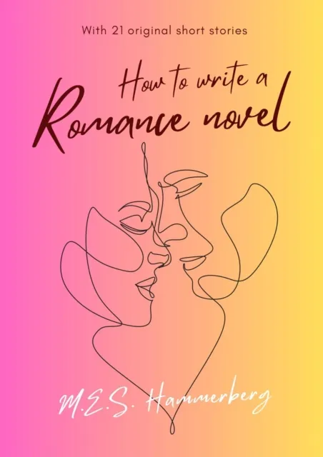 How to Write a Romance Novel