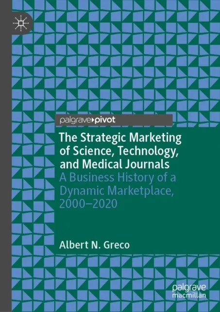 Strategic Marketing of Science, Technology, and Medical Journals