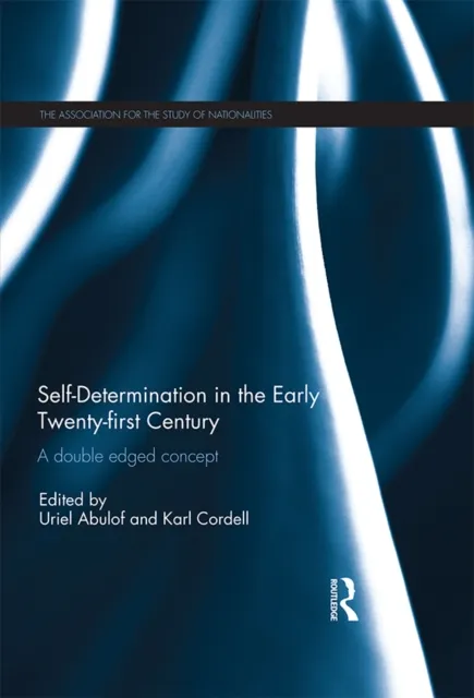 Self-Determination in the early Twenty First Century