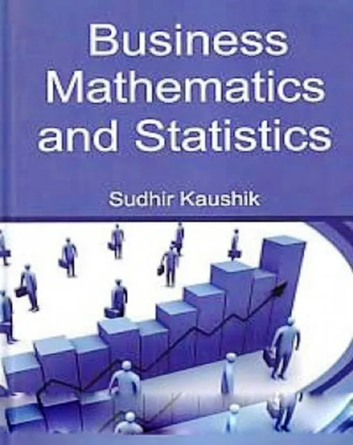 Business Mathematics And Statistics