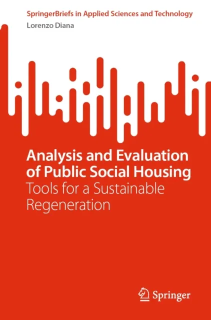 Analysis and Evaluation of Public Social Housing