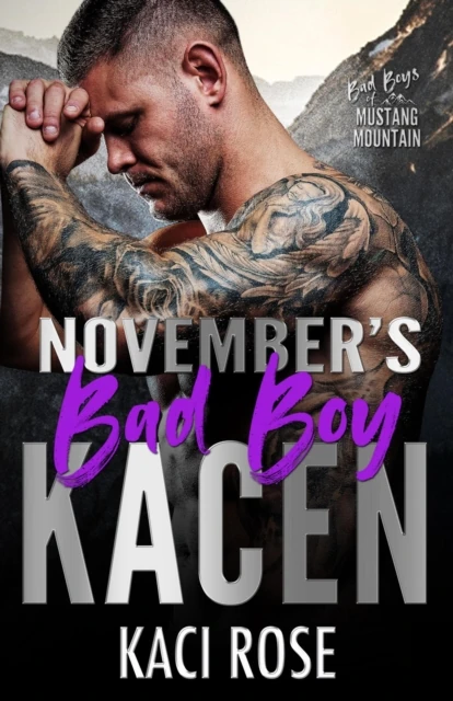 November's Bad Boy - Kacen