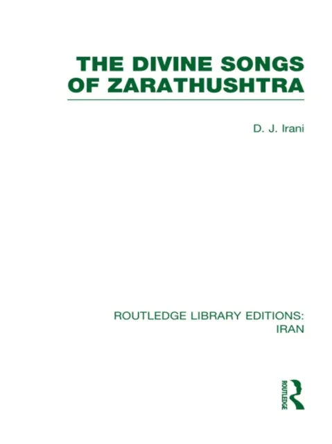 Divine Songs of Zarathushtra (RLE Iran C)