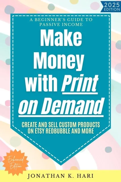 Make Money with Print on Demand: