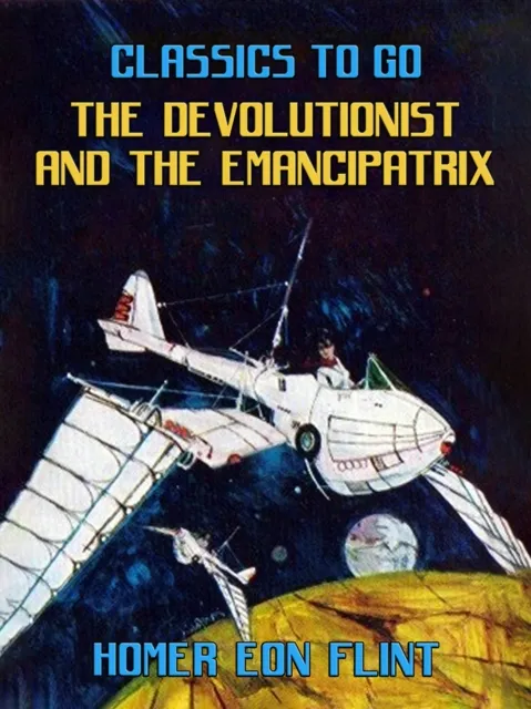 Devolutionist and the Emancipatrix