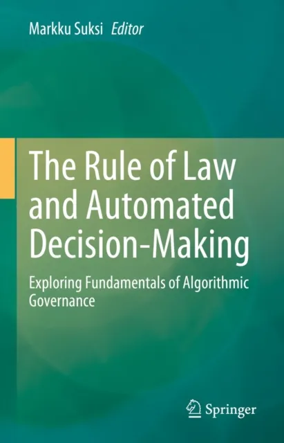 Rule of Law and Automated Decision-Making
