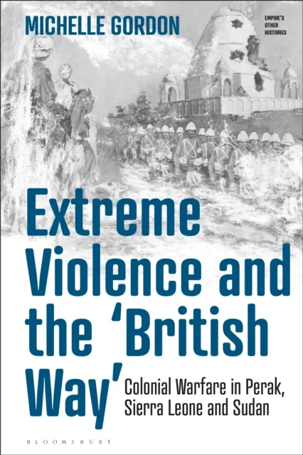 Extreme Violence and the ‘British Way’