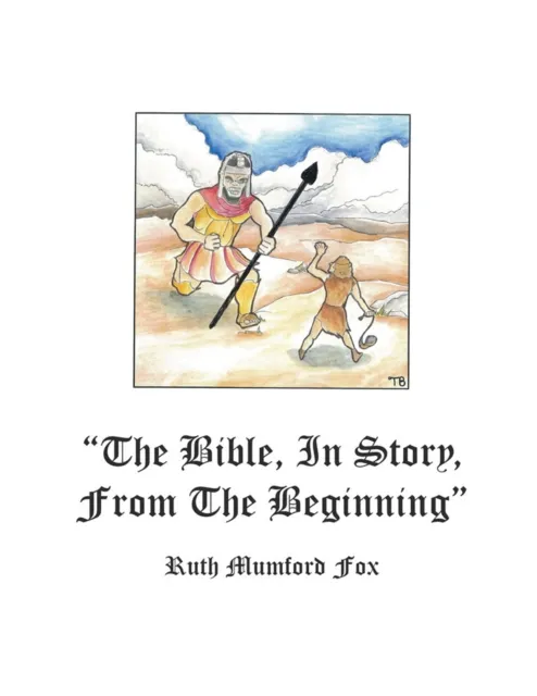 The Bible, in Story, from the Beginning