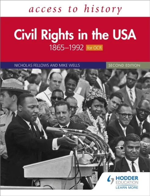 Access to History: Civil Rights in the USA 1865 1992 for OCR Second Edition