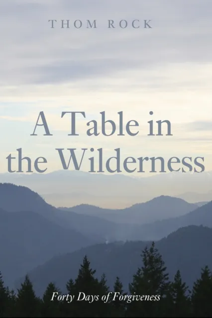 Table in the Wilderness