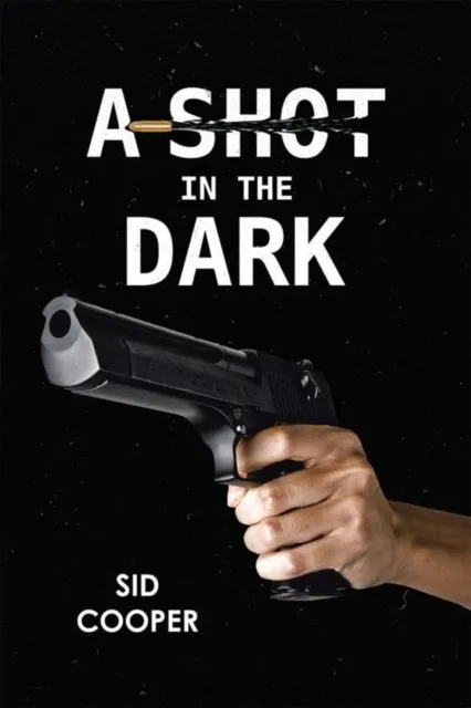 Shot in the Dark