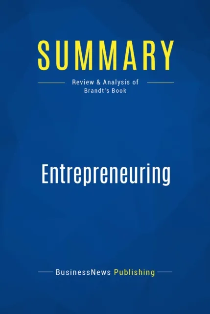Summary: Entrepreneuring