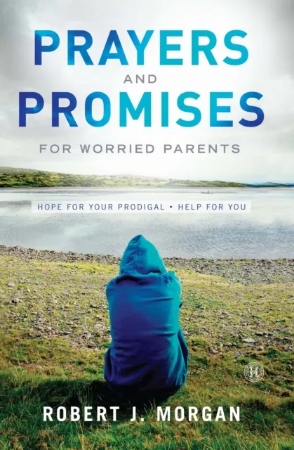 Prayers and Promises for Worried Parents