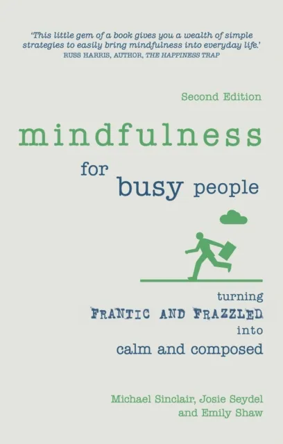 Mindfulness for Busy People