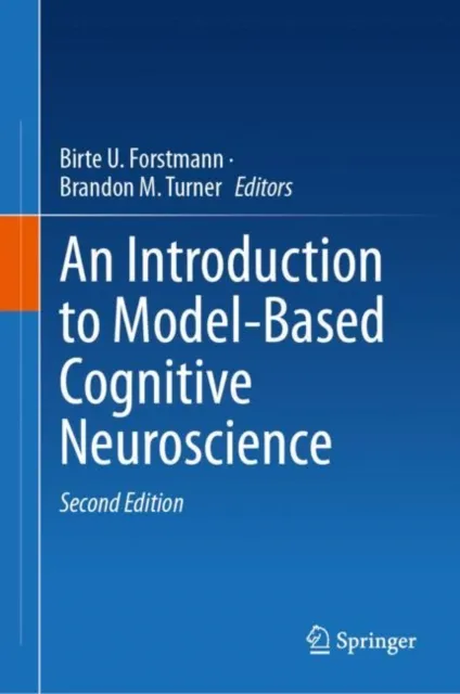 Introduction to Model-Based Cognitive Neuroscience