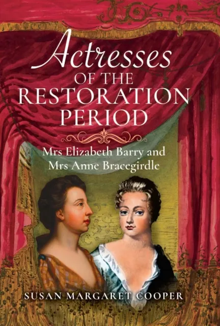Actresses of the Restoration Period