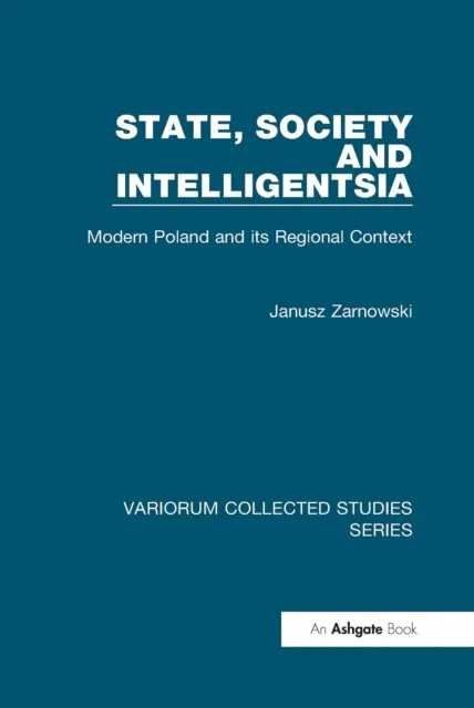 State, Society and Intelligentsia