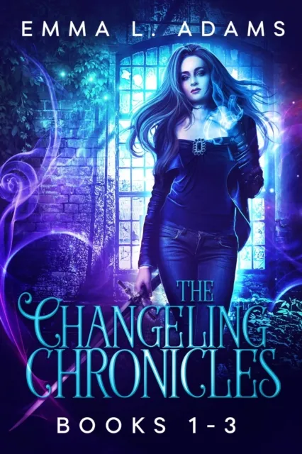 Changeling Chronicles Books 1-3