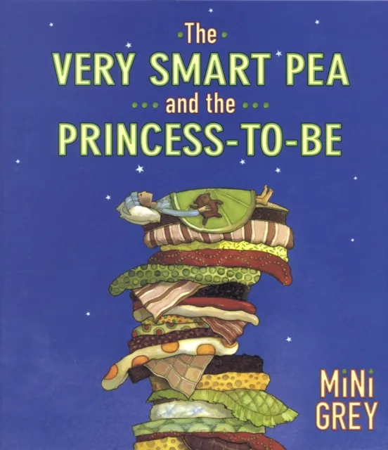 Very Smart Pea and the Princess-to-be