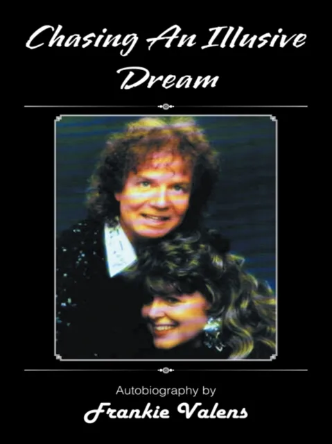 Chasing an Illusive Dream