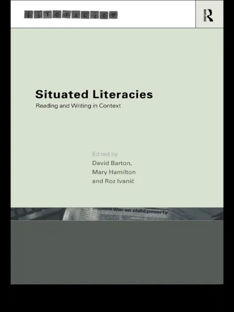 Situated Literacies