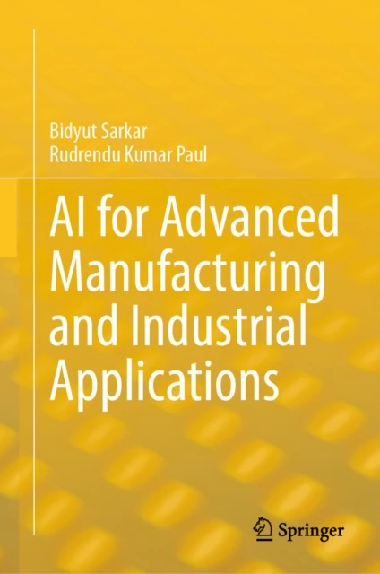 AI for Advanced Manufacturing and Industrial Applications