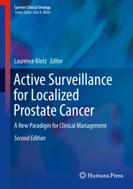 Active Surveillance for Localized Prostate Cancer