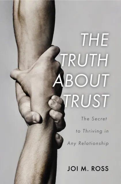Truth About Trust