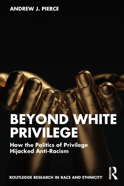 Beyond White Privilege