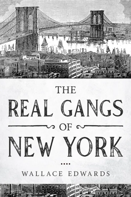 Real Gangs of New York