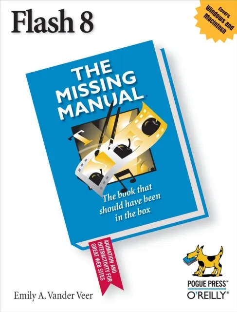 Flash 8: The Missing Manual