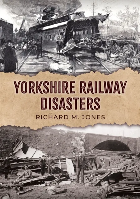 Yorkshire Railway Disasters