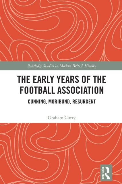 Early Years of the Football Association