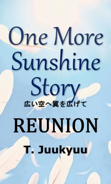 One More Sunshine Story - Reunion