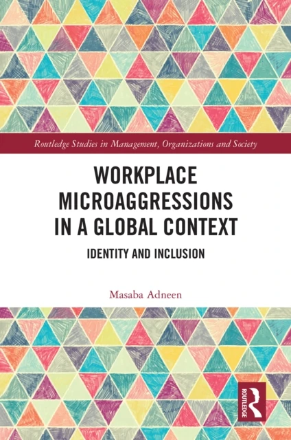Workplace Microaggressions in a Global Context